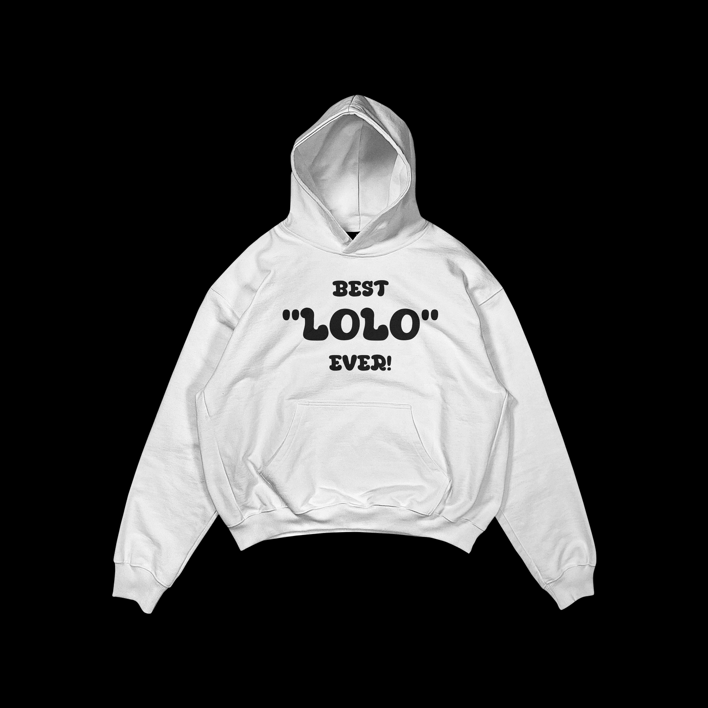 BEST LOLO EVER PULLOVER HOODIE