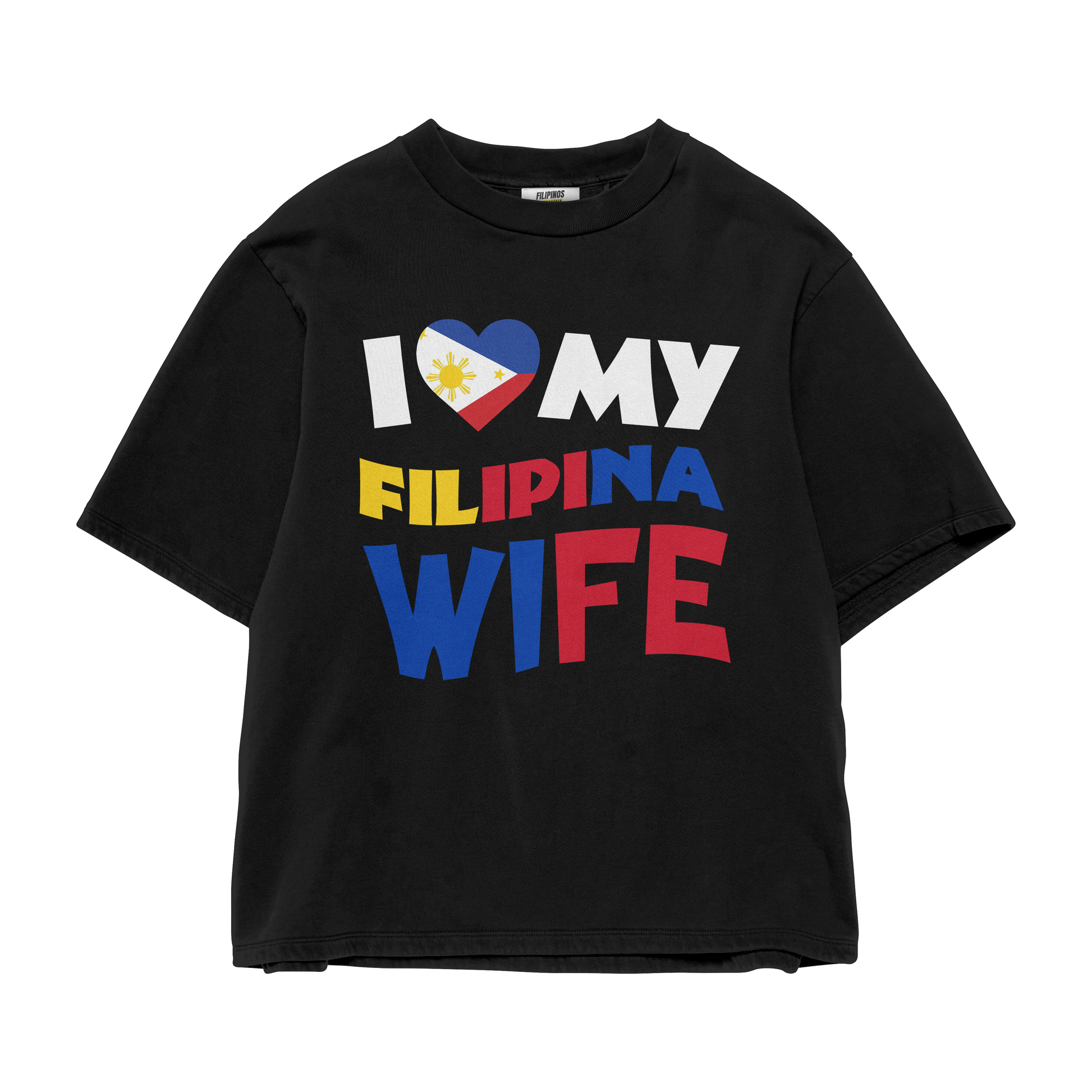 I LOVE MY FILIPINA WIFE – GRAPHIC T-SHIRT