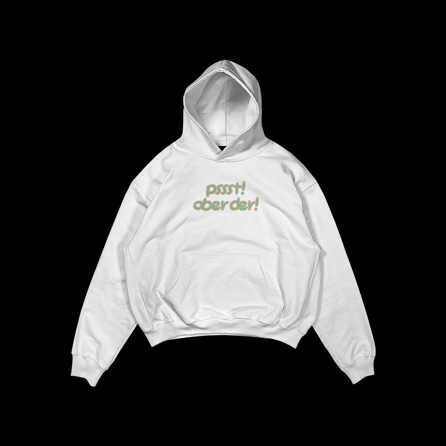 PSSST! OBER DER PULLOVER HOODIE