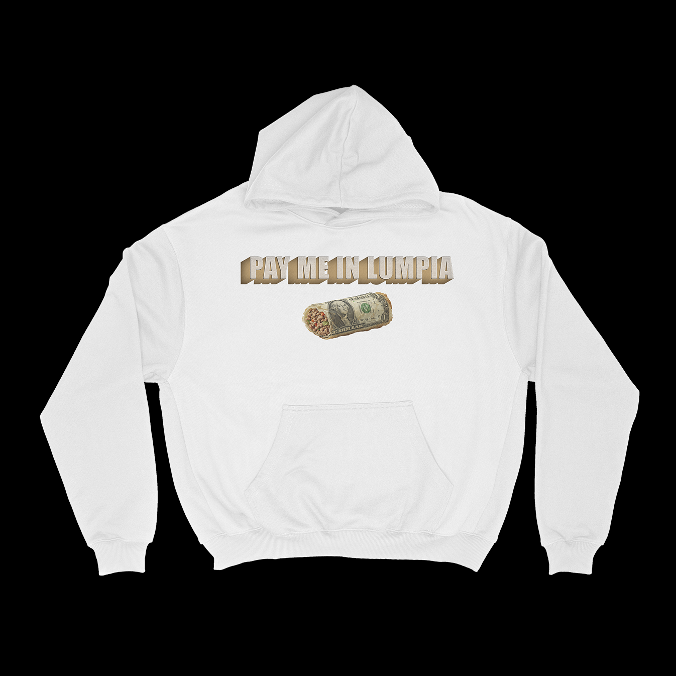 PAY ME IN LUMPIA - PULLOVER HOODIE
