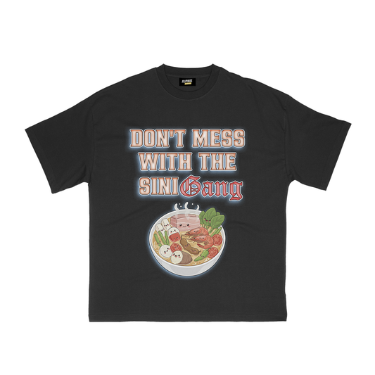 DON'T MESS WITH THE SINIGANG T-SHIRT