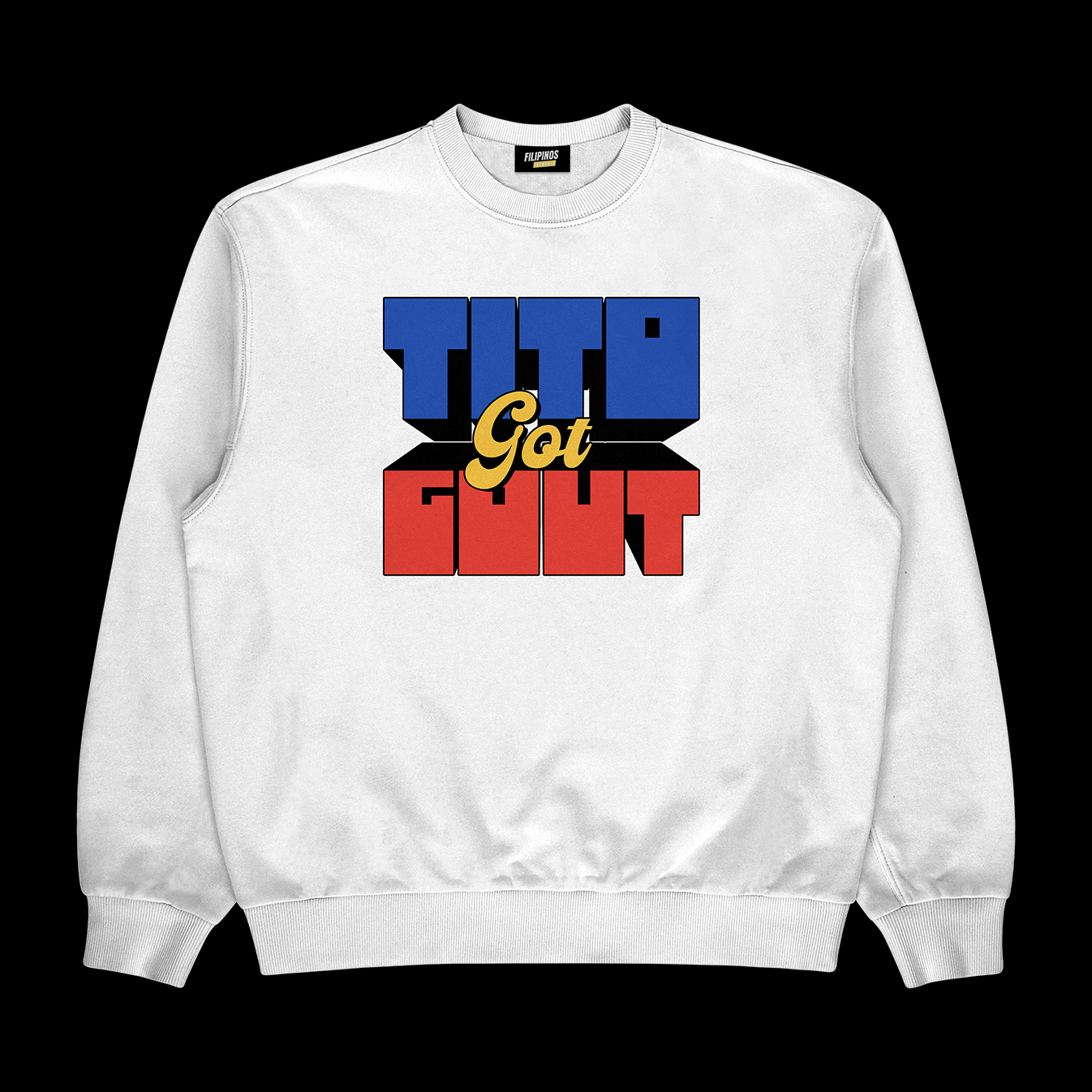 TITO GOT GOUT - PULLOVER CREWNECK SWEATSHIRT