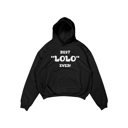 BEST LOLO EVER PULLOVER HOODIE