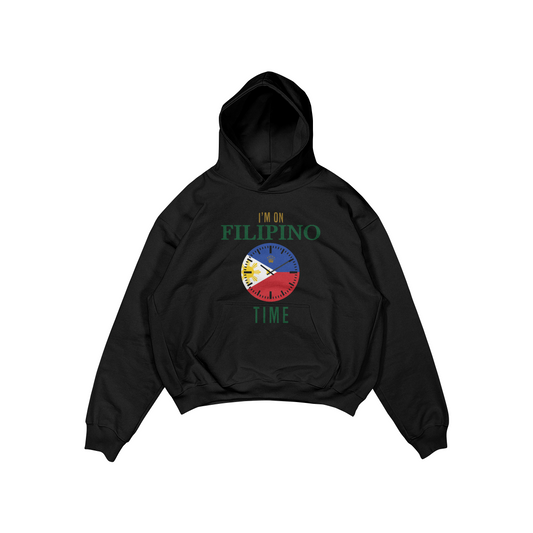 I’M ON FILIPINO TIME PULLOVER HOODIE