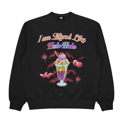 I AM MIXED LIKE HALO-HALO - PULLOVER CREWNECK SWEATSHIRT