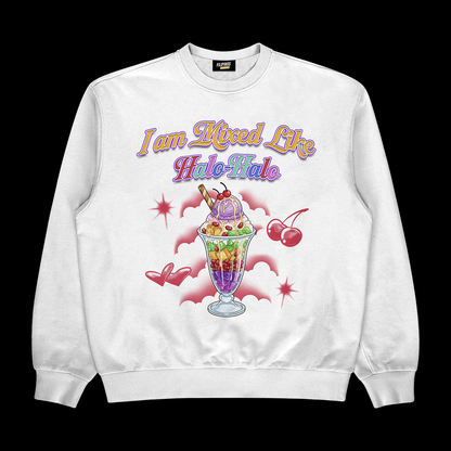 I AM MIXED LIKE HALO-HALO - PULLOVER CREWNECK SWEATSHIRT