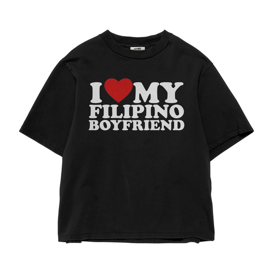 I LOVE MY FILIPINO BOYFRIEND T-SHIRT