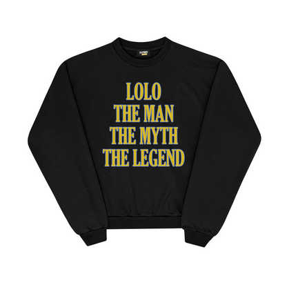 LOLO THE MAN THE MYTH THE LEGEND PULLOVER CREWNECK