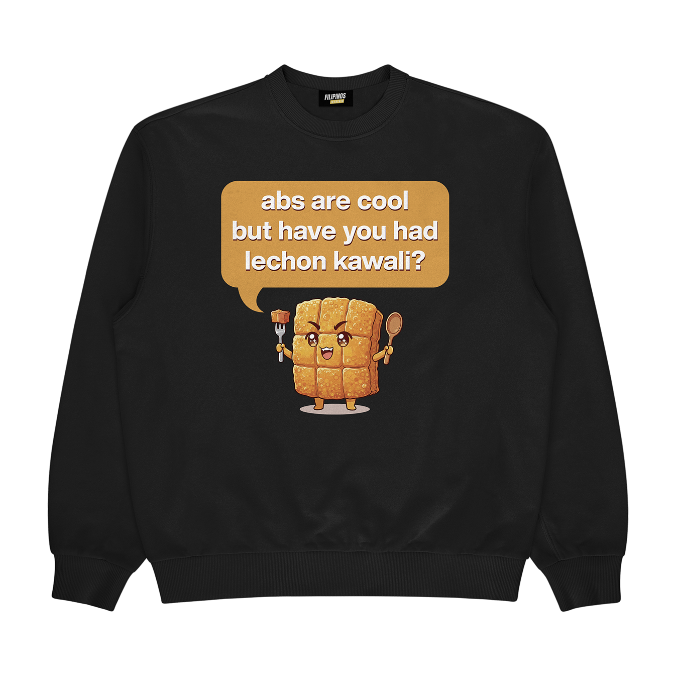 LECHON KAWALI - PULLOVER CREWNECK SWEATSHIRT