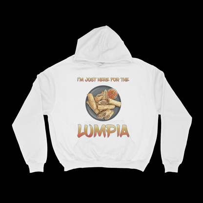 I'M JUST HERE FOR THE LUMPIA - PULLOVER HOODIE