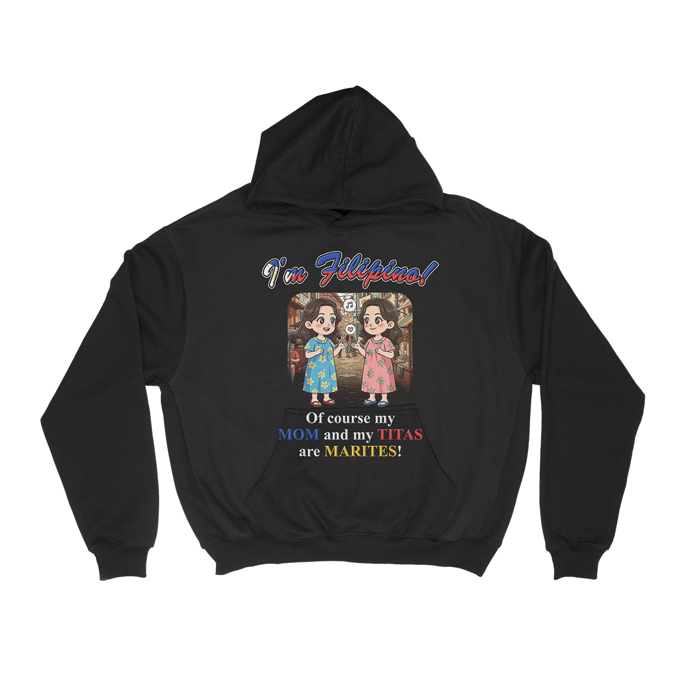 MY MOM AND MY TITAS ARE MARITES  - PULLOVER HOODIE