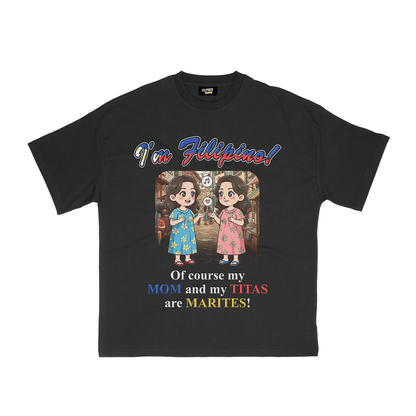 MOM AND MY TITAS ARE MARITES T-SHIRT