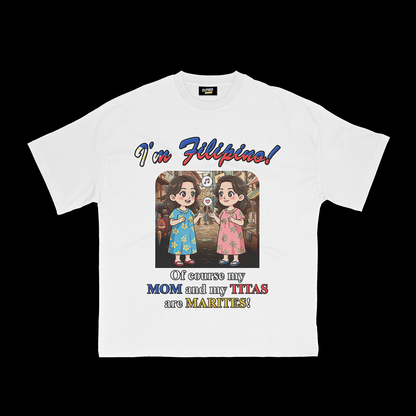 MOM AND MY TITAS ARE MARITES T-SHIRT