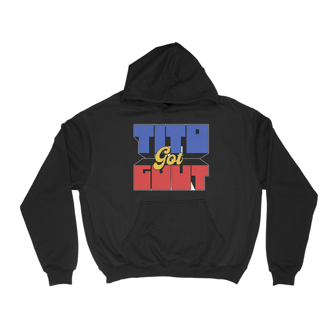 TITO GOT GOUT - PULLOVER HOODIE